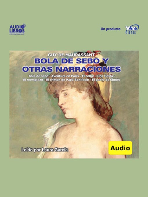 Title details for Bola De Sebo Y Otras Narraciones by Guy de Maupassant - Available